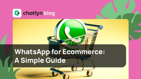 Revolutionize Your Sales Now! Discover the Secret WhatsApp Strategies for E-commerce Success. This Simple Guide Unlocks Explosive Growth. Don't Miss Out!