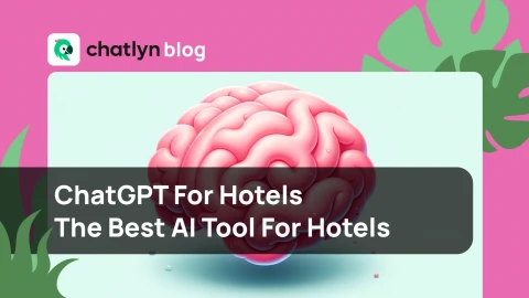 Rivoluziona l'esperienza degli ospiti degli hotel con ChatGPT, lo strumento di intelligenza artificiale per eccellenza. Scopri come!